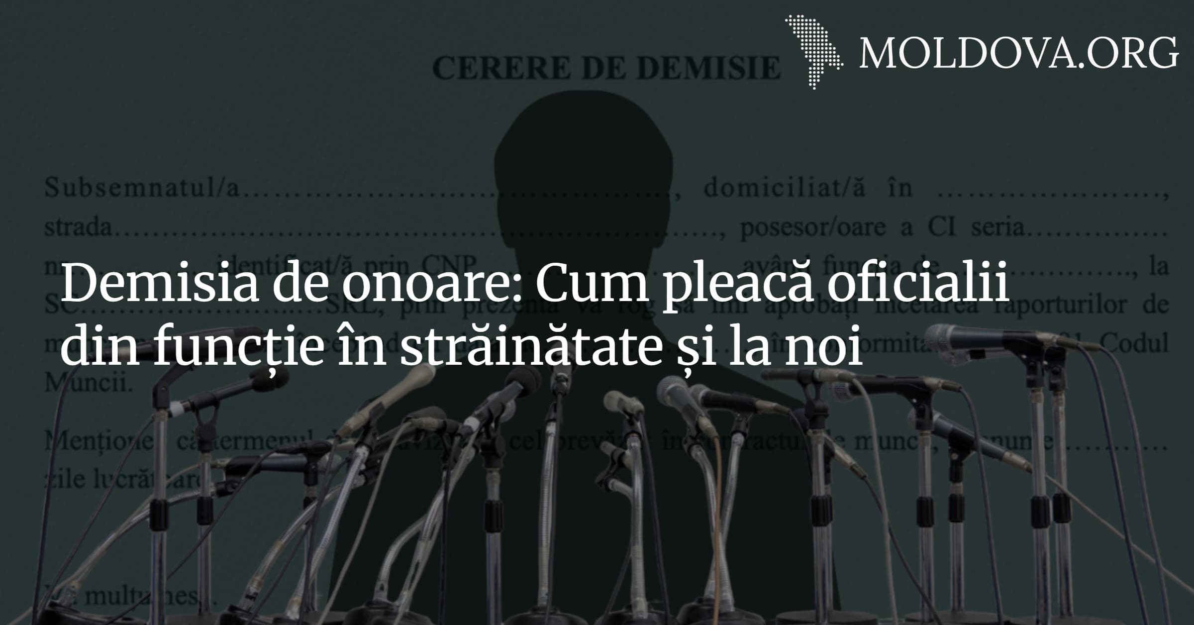 Demisia de onoare: Cum pleacă oficialii din funcție în străinătate și la noi